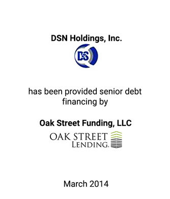 Griffin Serves as Exclusive Financial Advisor to DSN Holdings Inc. and Placed This Senior Debt Financing