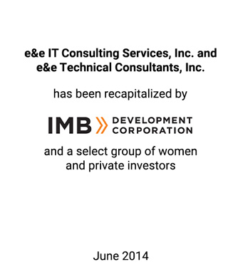 Griffin Represents e&e IT Consulting Services in Recapitalization with IMB Development Corporation and M&T Bank