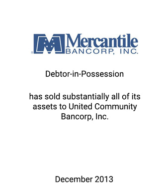 Griffin Financial Group Advises The Official Committee of Trust Preferred Holders of Mercantile Bancorp, Inc.
