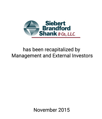 Griffin and IMB Represent Siebert Brandford Shank in Management Recapitalization