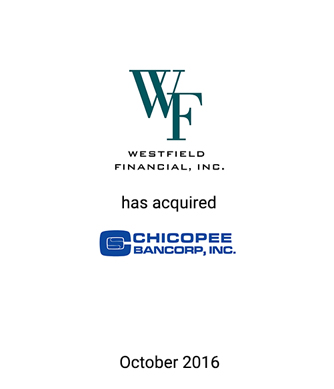 Griffin Financial Group Advises Westfield Financial, Inc. in its Acquisition of Chicopee Bancorp, Inc.