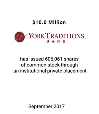 Griffin Serves as Advisor and Placement Agent to York Traditions Bank in Connection with its $10.0 Million Private Placement of Common Stock