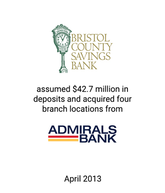 Griffin Financial Advises Bristol County Savings Bank in Assumption of $42.7 Million in Deposits and Purchase of Four Branch Locations from Admirals Bank