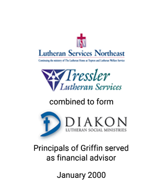 Griffin served as financial advisor to Diakon Lutheran Social Ministries