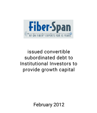 Griffin Serves as Advisor to Fiber-Span in its Capital Raise