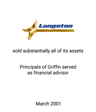 Griffin served as financial advisor to Langston