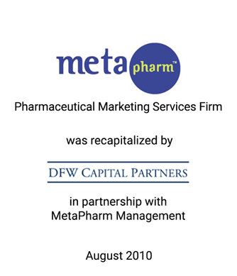 Griffin Advises MetaPharm in Leveraged Recapitalization with DFW Capital Partners and MetaPharm Management