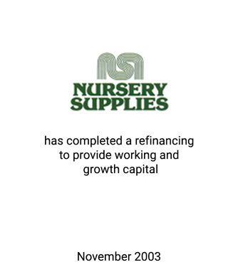 Griffin Serves as Financial Advisor to Nursery Supplies, Inc.