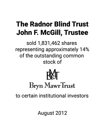 Griffin Serves as Financial Advisor and Placement Agent to The Radnor Blind Trust