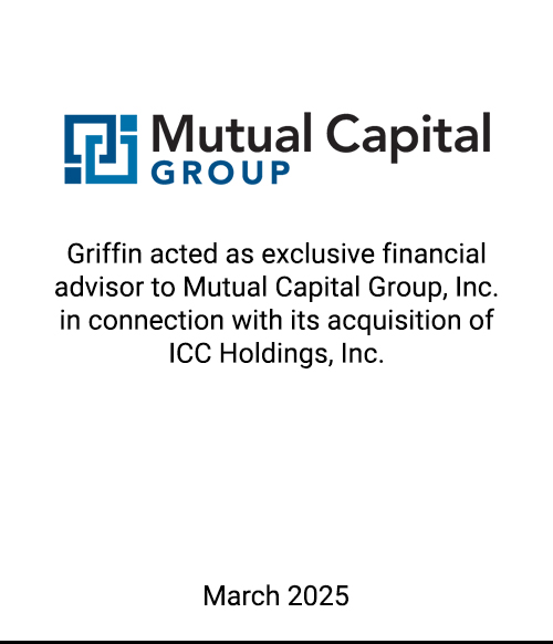Griffin Serves as Exclusive Financial Advisor to Mutual Capital Group, Inc.