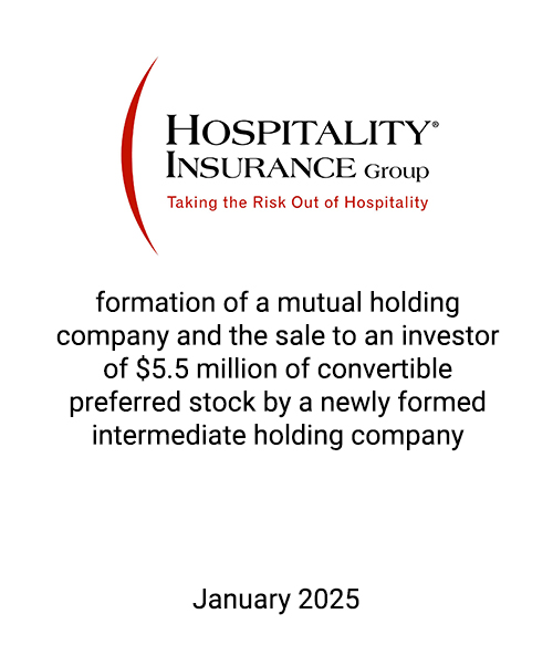 Griffin Financial Group Acted as Financial Advisor and Placement Agent for Hospitality Mutual Insurance Company